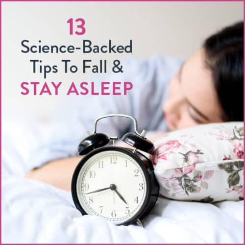 Fall and stay asleep better with these science-backed tips.