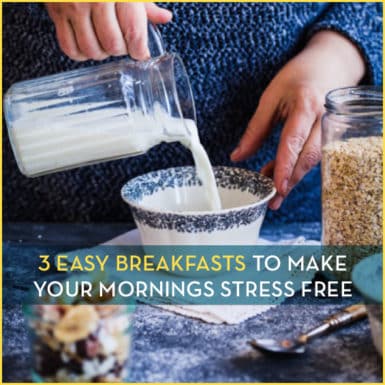 Use any of these simple breakfast ideas to get out the door with a nutritious breakfast in your stomach!