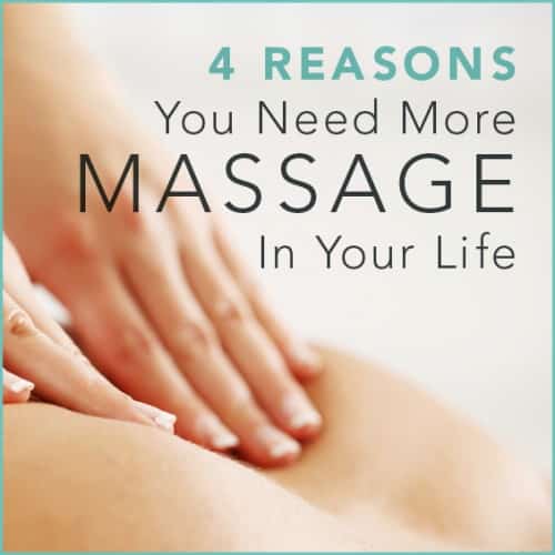 A close-up of a woman getting a massage on her back with the words "4 Reasons You Need More Massage In Your Life" above her.
