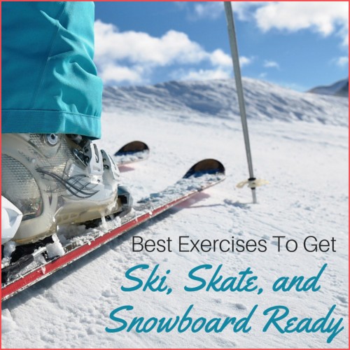 A woman downhill skiing with the words "Best Exercises To Get Ski and Snowboard Ready" next to her skis.
