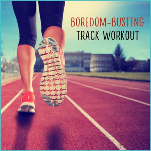 Beat boredom and hit the track with this cardio workout.