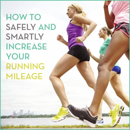 Learn how to safely and smartly increase your running mileage with these expert tips!