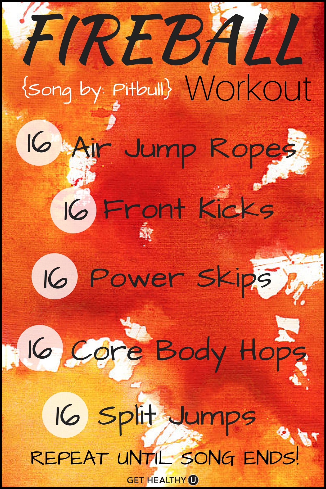 Turn up the tunes and get sweating! This is a no-equipment one song workout for Fireball!