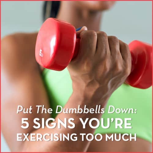 Feel guilty on rest days? Cancel time with friends for your workouts? It may be time for you to put the dumbbells down.