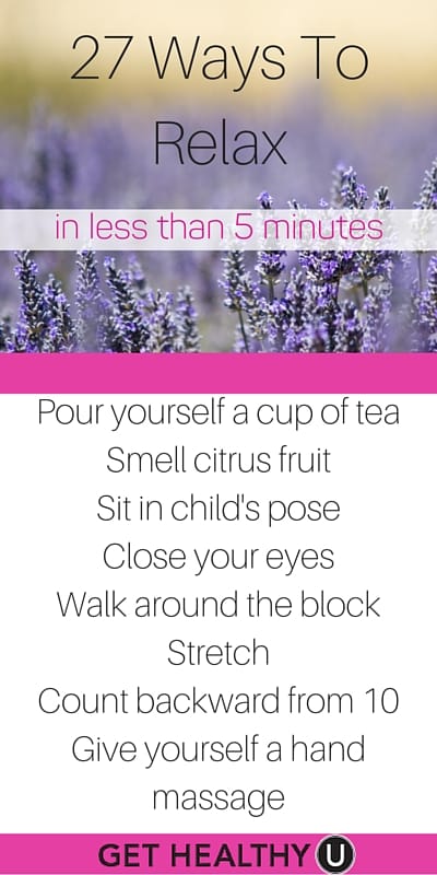 Unwind with these easy ways to relax in less than five minutes.
