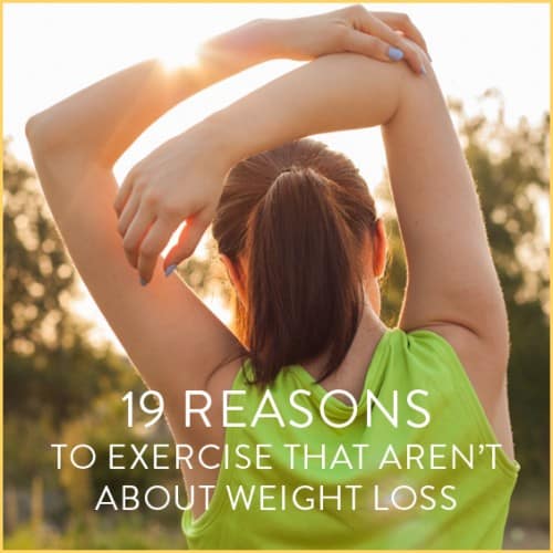 Weight loss isn't the only reason to exercise. Check out this list for all the benefits: from sleeping better to reducing stress.