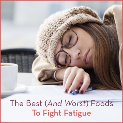 Feeling tired all the time? It may have to do with what you're eating. We named the best and the worst foods to fight fatigue!