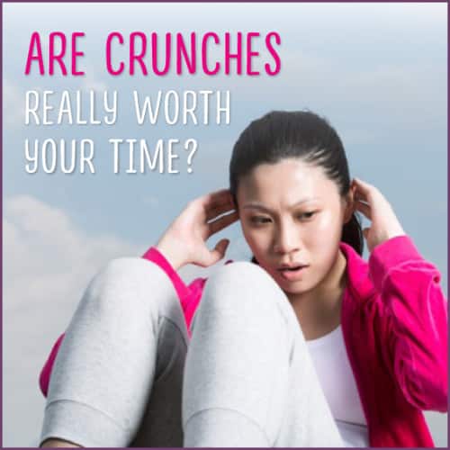 Find out if you should be doing crunches for stronger abs or switching to a different routine.