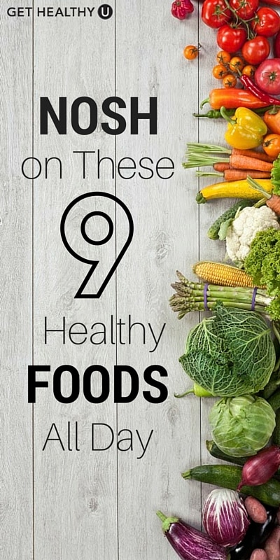 Ever feel like you could eat a horse? Try these 9 healthy foods next time your ravenous and eat to your heart's desire.