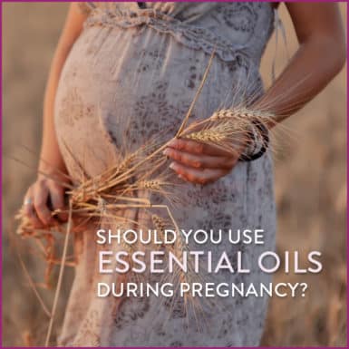 Learn about using essential oils during pregnancy.