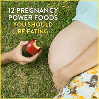 Try these 12 delicious prenatal power foods for you and your baby during pregnancy!