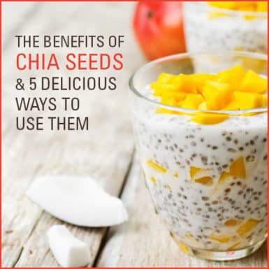 A cup of coconut chia seed pudding on wood table with text "The Benefits of Chia Seeds & 5 Delicious Ways To Use Them"