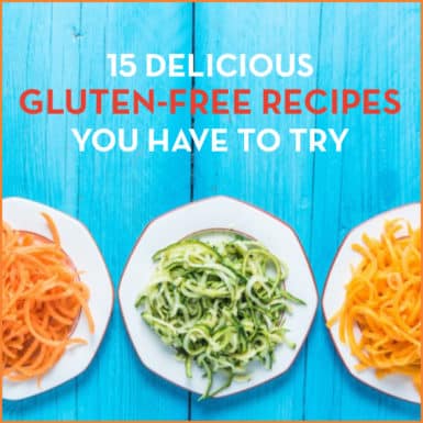 Think gluten-free means flavorless and stale? Think again. These 15 recipes prove gluten-free can be equally delicious.