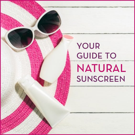 Your Guide To Natural Sunscreen - Get Healthy U