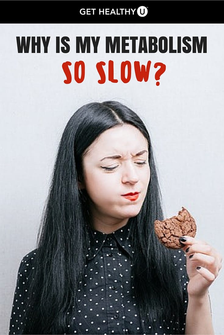 A slow metabolism can be caused by many things; learn what's slowing yours down here.