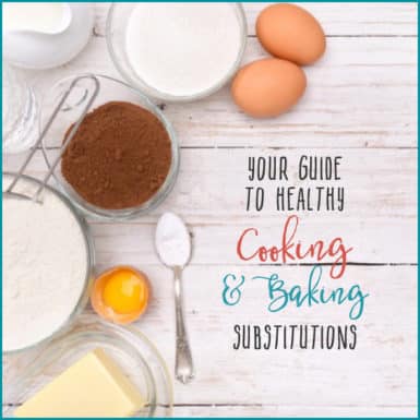 Want to be able to make your favorite baked goods and yet stick to your healthy eating program? Then you need this guide to healthy baking and cooking substitutions!