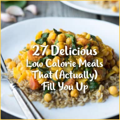 Low-calorie chickpea recipe on plate with text: 27 Delicious Low Calorie Meals That (Actually) Fill You Up
