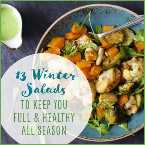 Don't let your desire for warm, comforting foods eliminate your love for salads this winter; these 13 healthy salad recipes will warm you up and still keep you trim.