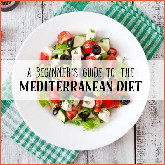 A Beginner's Guide To The Mediterranean Diet - Get Healthy U