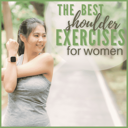 A women stretching her arms outside with text "The Best Shoulder Exercises For Women"