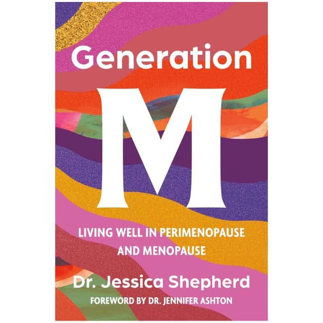 Cover of Generation M by Dr. Jessica Shepherd about modern menopause health and wellness for women over 40